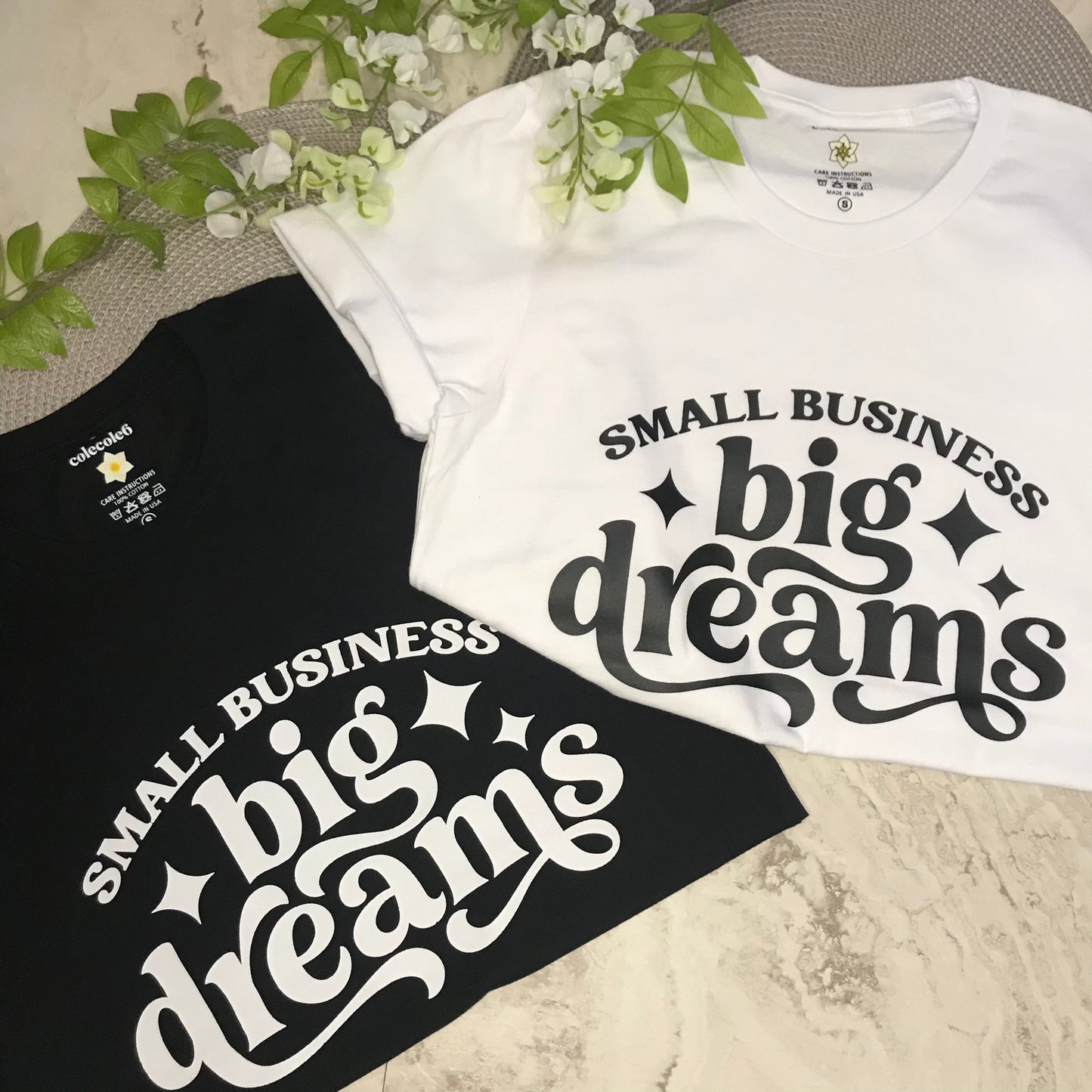 Small Business Big Dreams Shirts